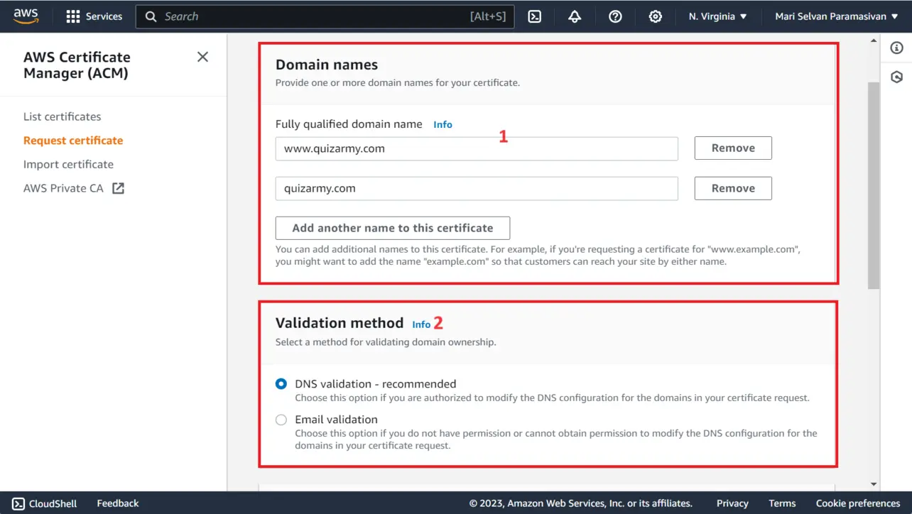 ACM domain names and validation method configuration