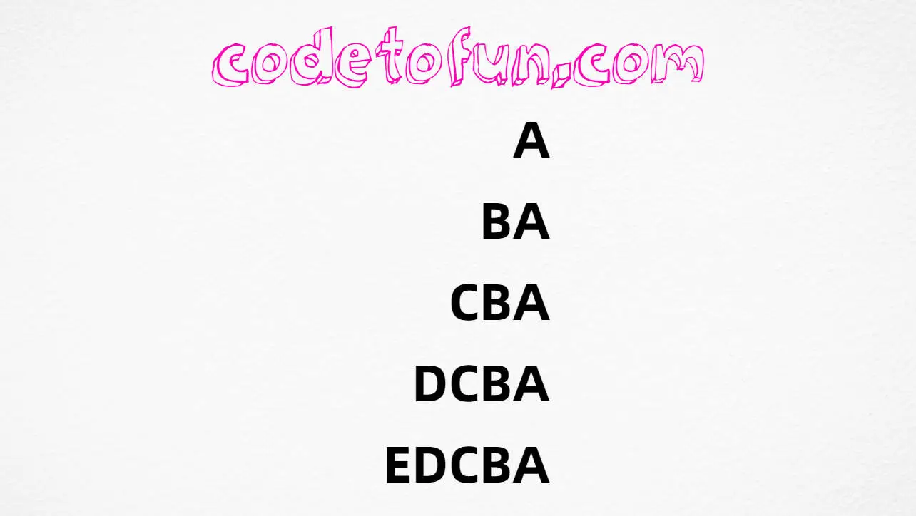 JavaScript alphabet pattern 20 output: A, BA, CBA, DCBA, EDCBA aligned right