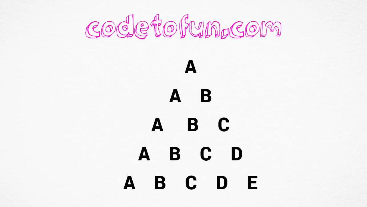Right-aligned alphabet pyramid A through A B C D E in C