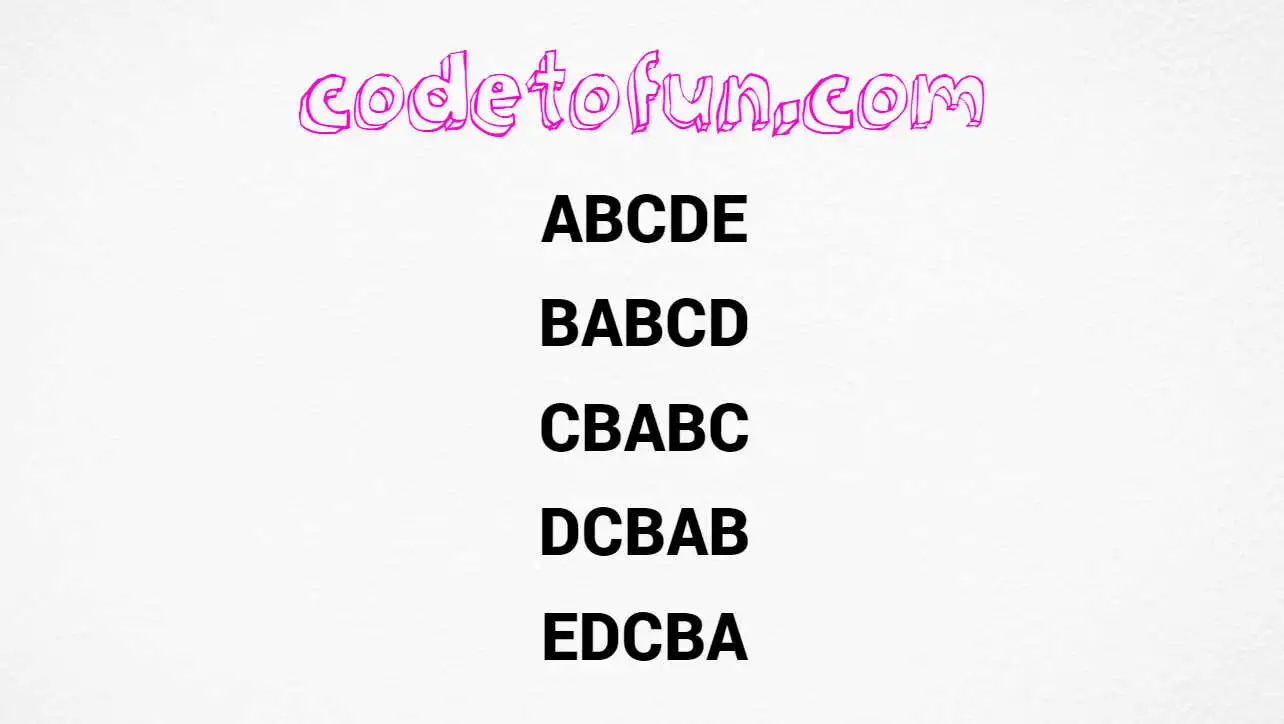 Alphabet rows ABCDE through EDCBA with decreasing then increasing segments in C