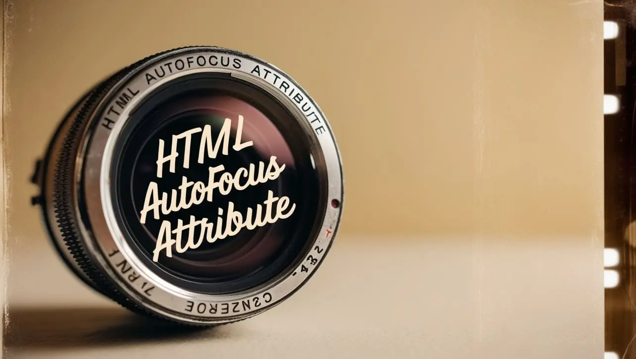 HTML autofocus attribute tutorial — automatically focus input fields when a page loads