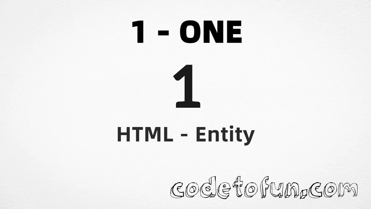 HTML Entity for digit one (1) tutorial illustration