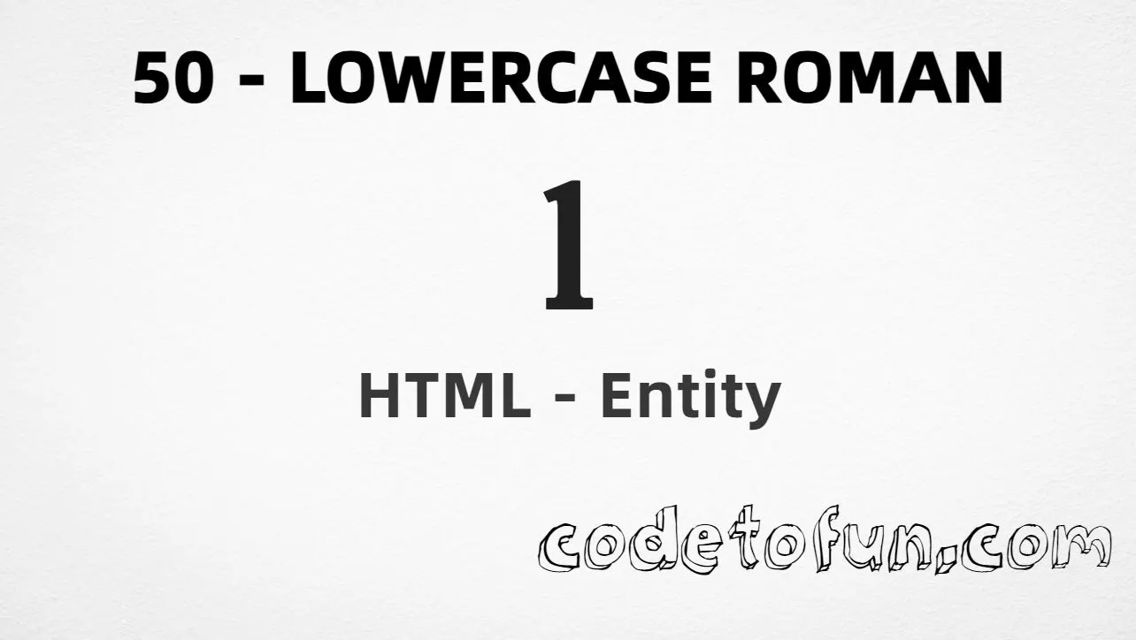 HTML Entity for small Roman numeral fifty (ⅼ) tutorial illustration