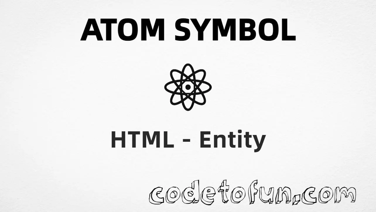 HTML Entity for atom symbol U+269B tutorial illustration