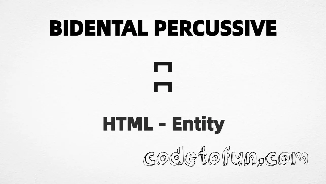 HTML entity for Bidental Percussive (U+02AD) tutorial illustration
