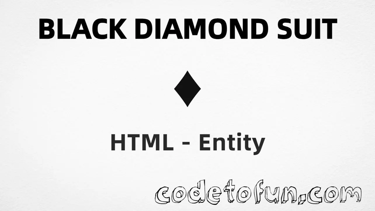 HTML entity for Black Diamond Suit (U+2666) tutorial illustration
