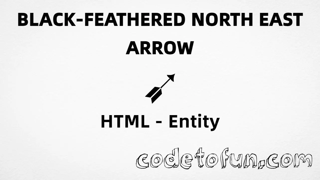 HTML entity for Black Feathered North East Arrow (U+27B6) tutorial illustration