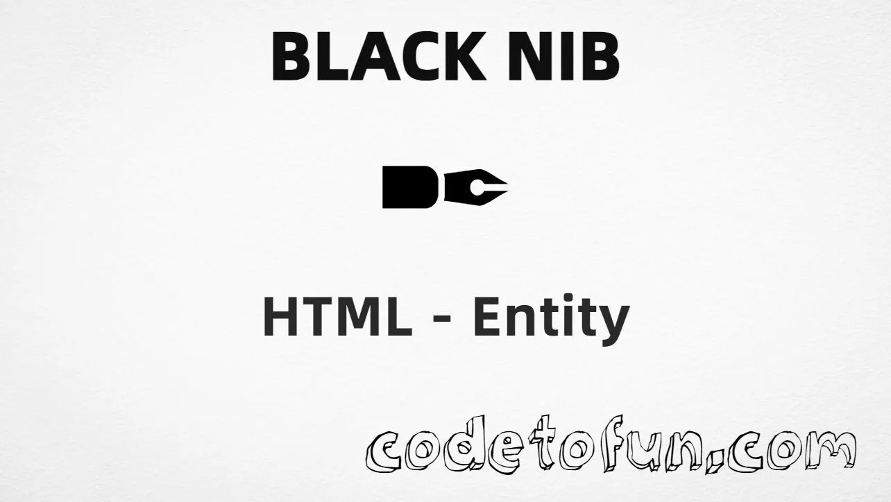HTML entity for Black Nib (U+2712) tutorial illustration