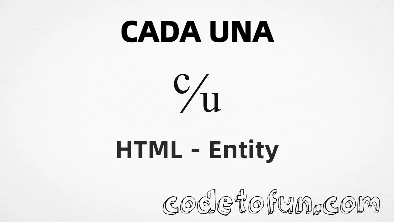 HTML Entity for Cada Una symbol tutorial illustration