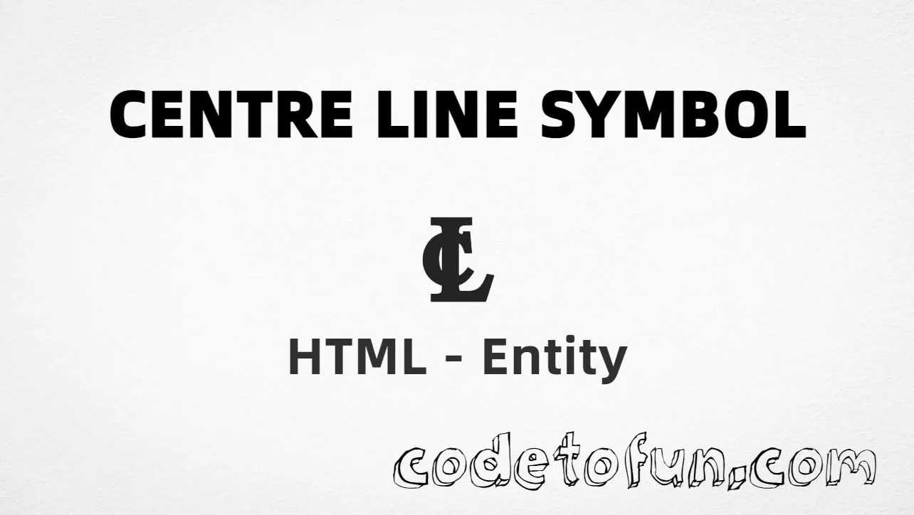 HTML Entity for Centre Line Symbol tutorial illustration