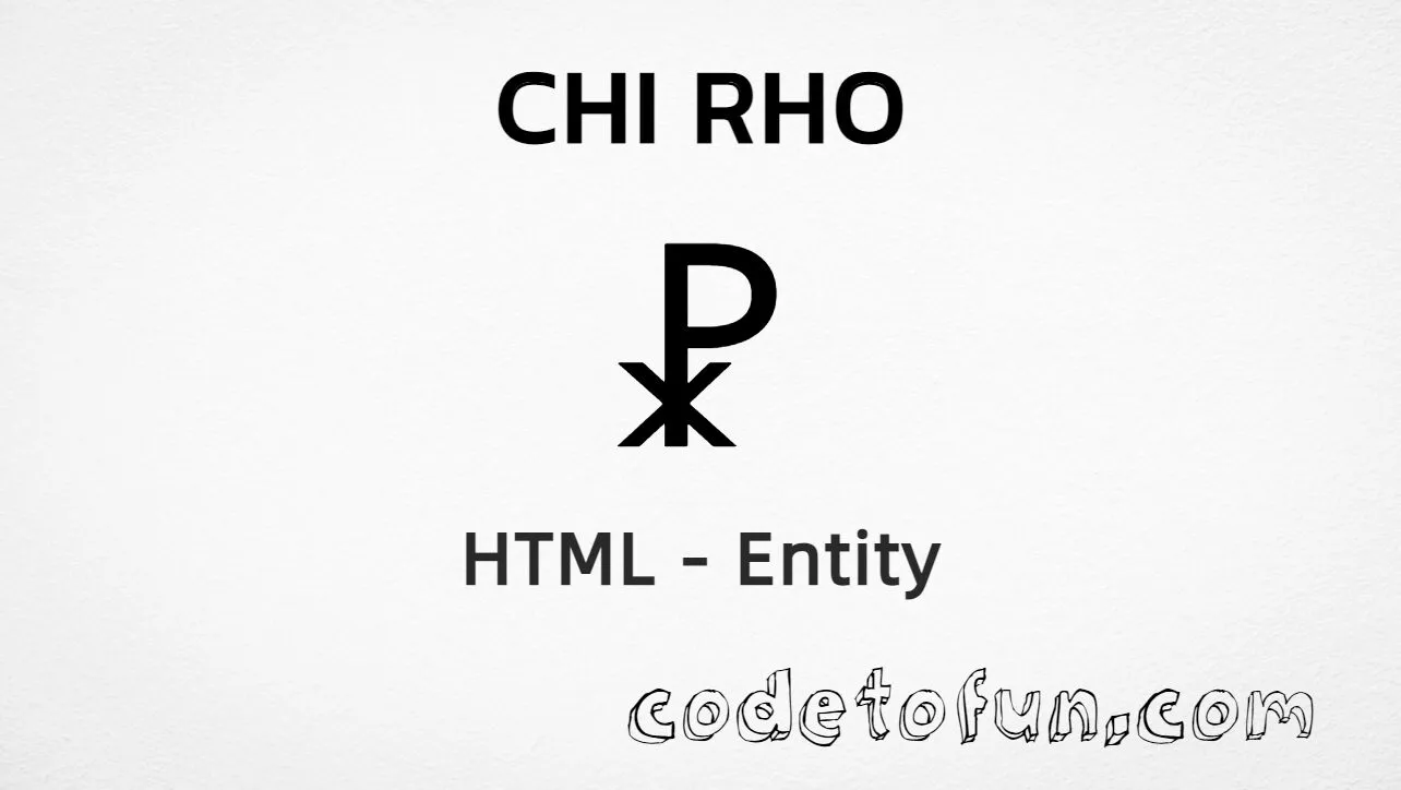 HTML Entity for Chi Rho Christogram symbol tutorial illustration
