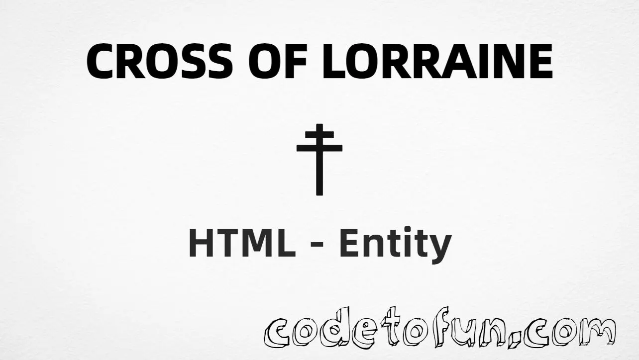 HTML entity for Cross of Lorraine (U+2628) tutorial illustration