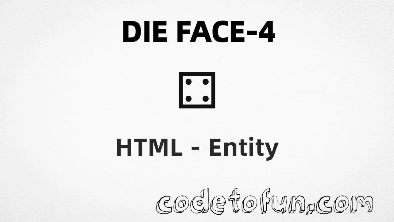 HTML entity for die face 4 symbol (U+2683) tutorial illustration