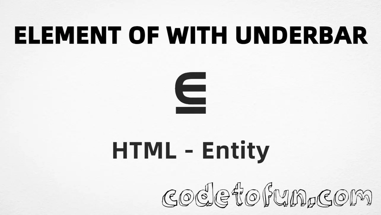 HTML entity for Element Of Underbar (U+22F8) — hex, decimal, and CSS tutorial
