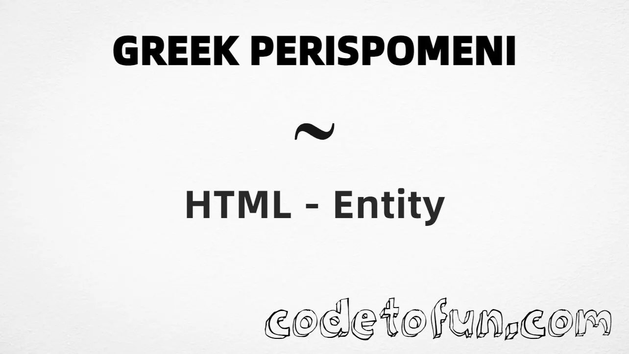 HTML entity for Greek Perispomeni combining mark (U+0342) — hex, decimal, and CSS tutorial