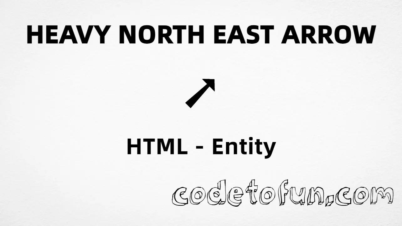 HTML entity for Heavy North East Arrow (U+279A) — hex, decimal, and CSS tutorial