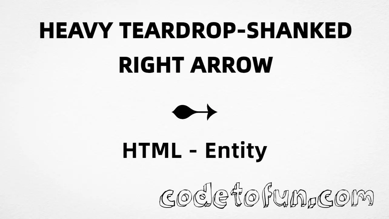 HTML entity for Heavy Teardrop Shanked Right Arrow (U+27BB) — hex, decimal, and CSS tutorial