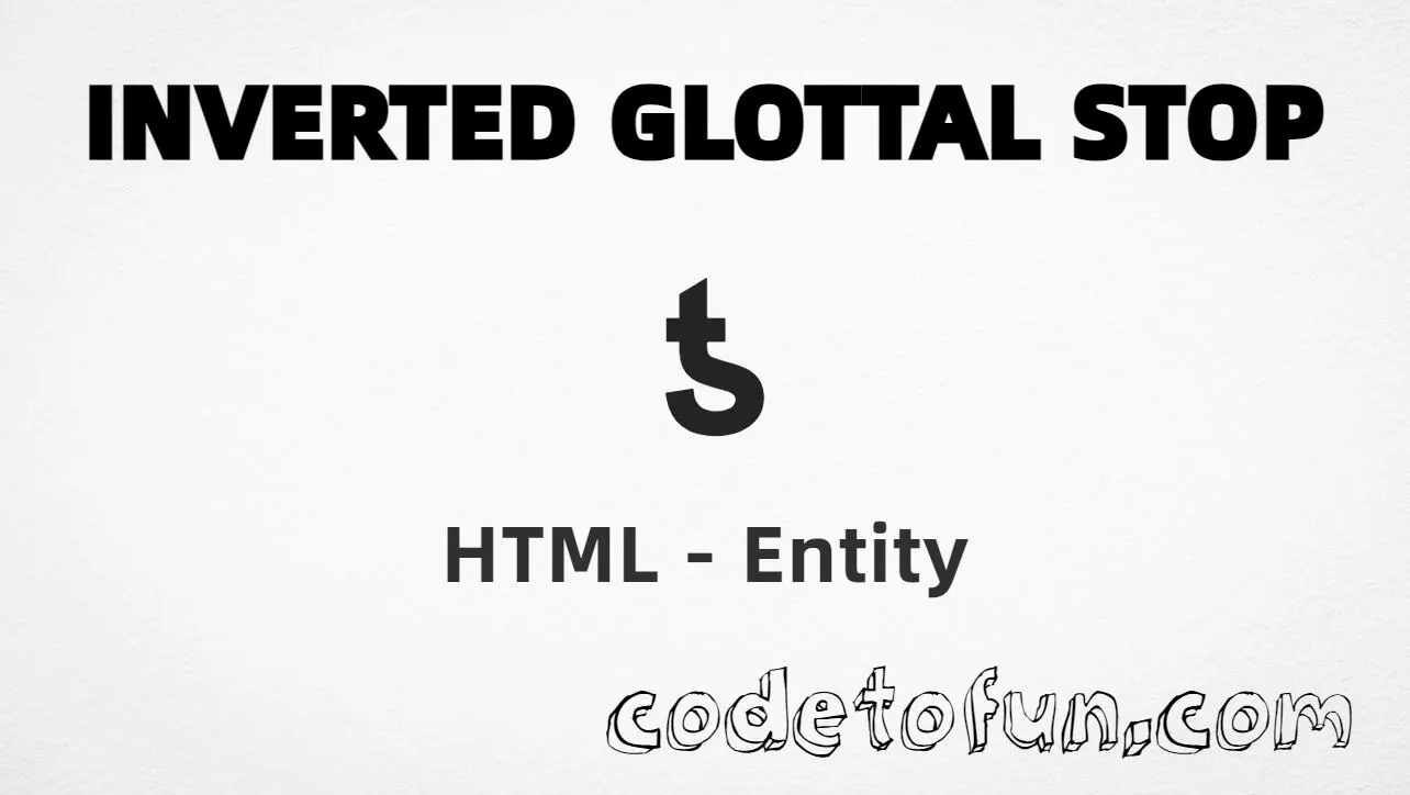 HTML entity for Inverted Glottal Stop (U+01BE) — hex, decimal, and CSS tutorial