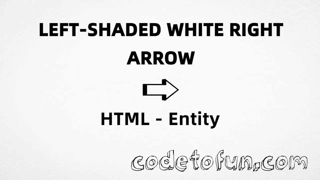 HTML entity for Left Shaded White Right Arrow (U+27AA) — hex, decimal, and CSS tutorial