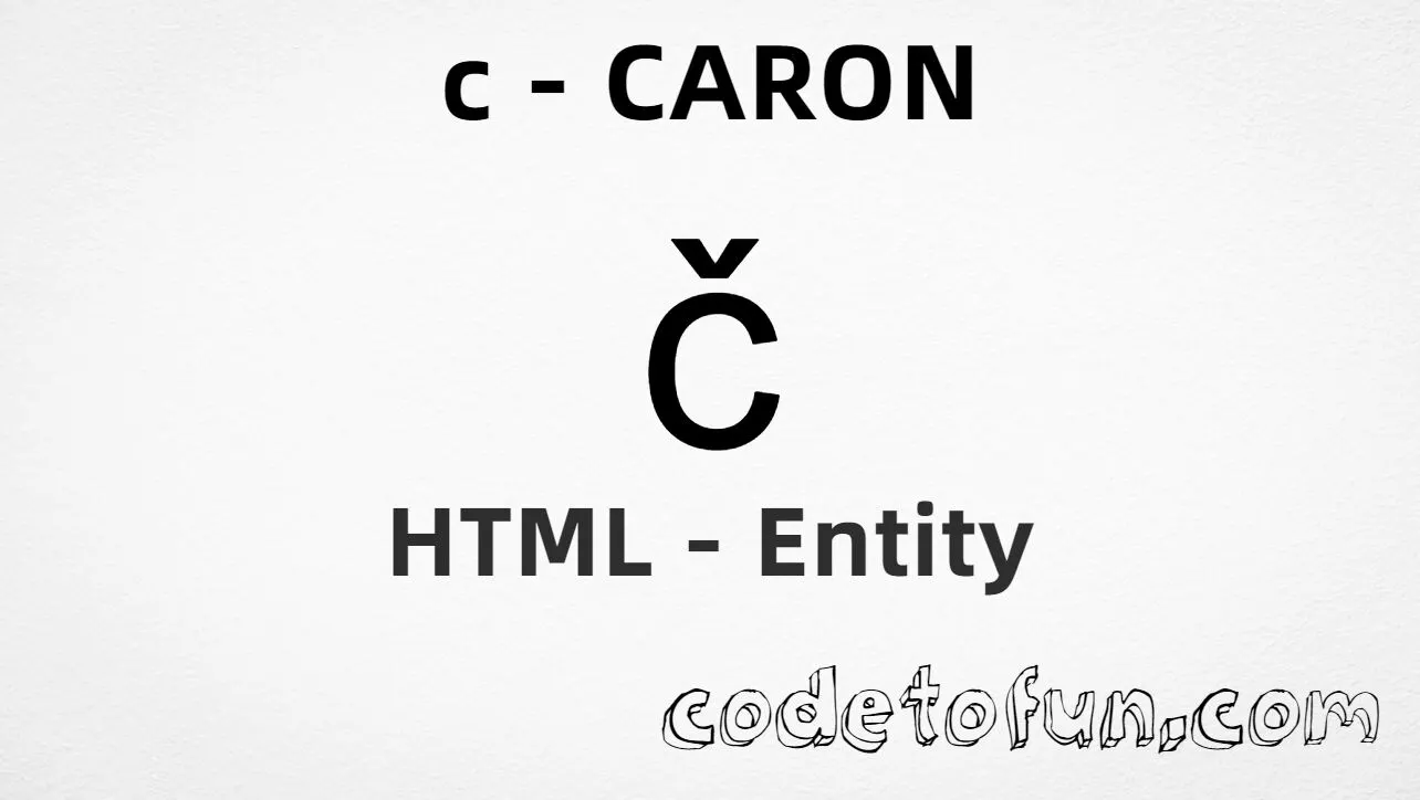 HTML Entity for Lowercase C Caron tutorial illustration