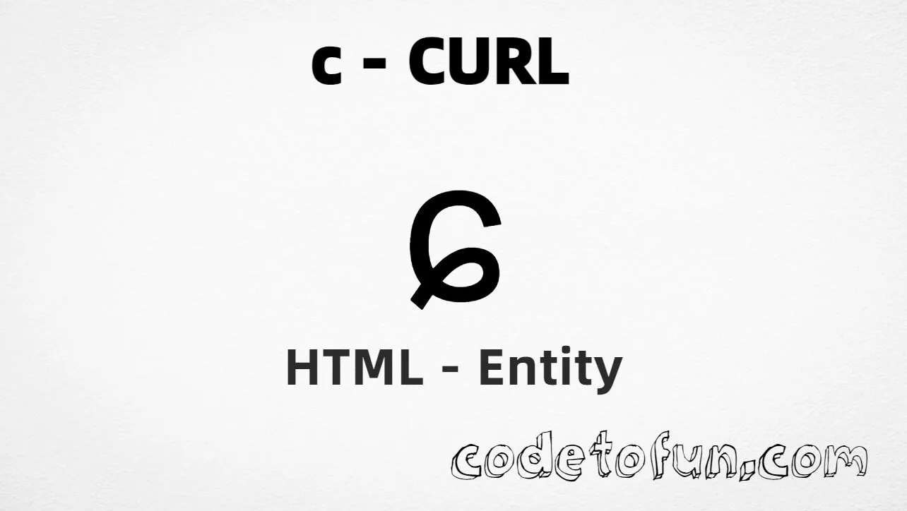 HTML Entity for Lowercase C Curl tutorial illustration