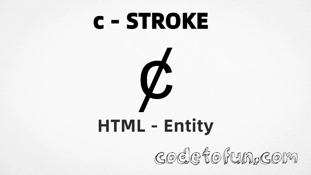 HTML Entity for Lowercase C Stroke tutorial illustration