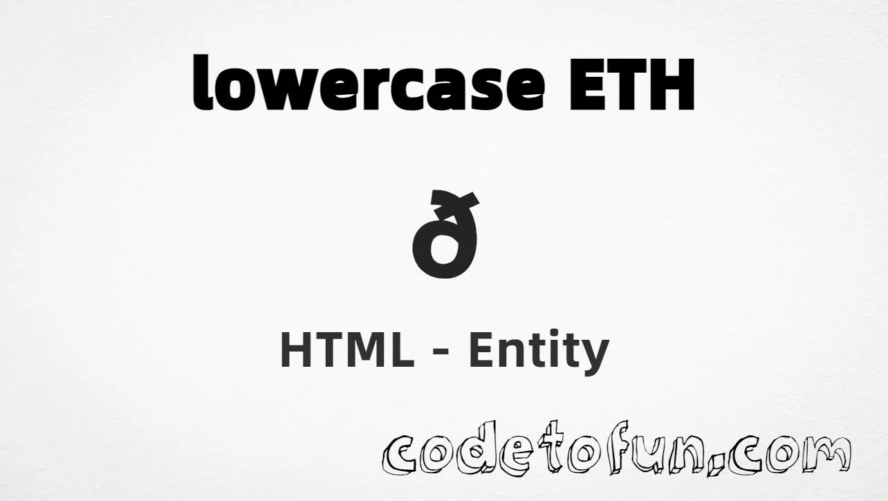 HTML Entity for Lowercase Eth tutorial illustration