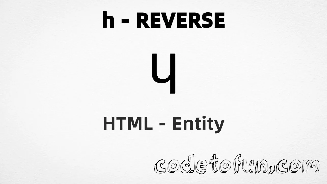 HTML Entity for Lowercase H Reverse tutorial illustration