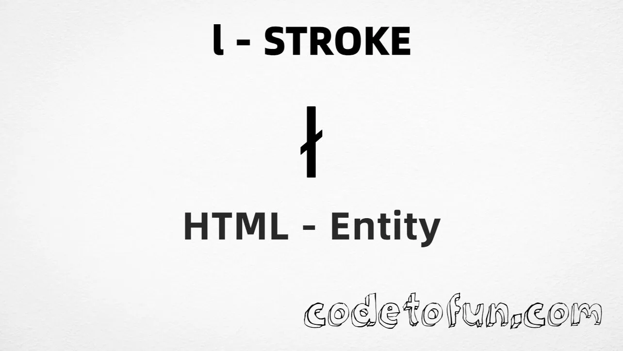 HTML Entity for Lowercase L Stroke tutorial illustration
