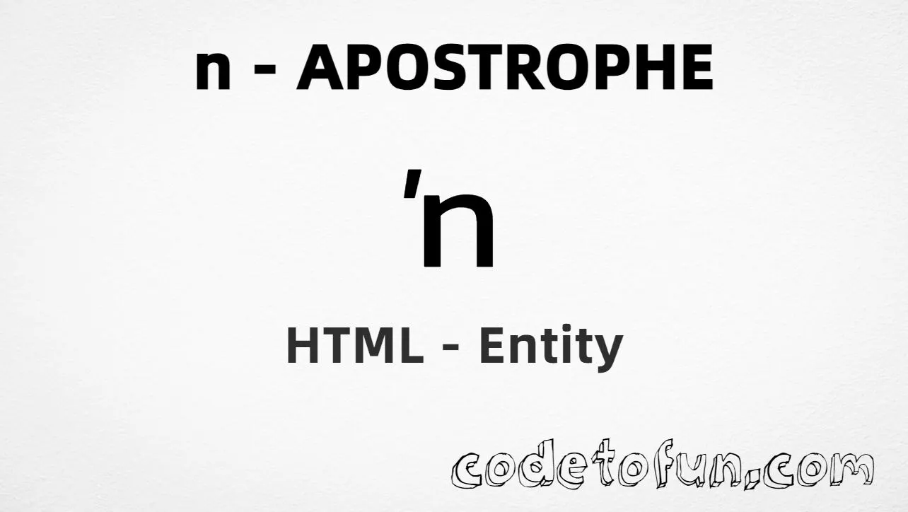 HTML Entity for Lowercase N Apostrophe tutorial illustration