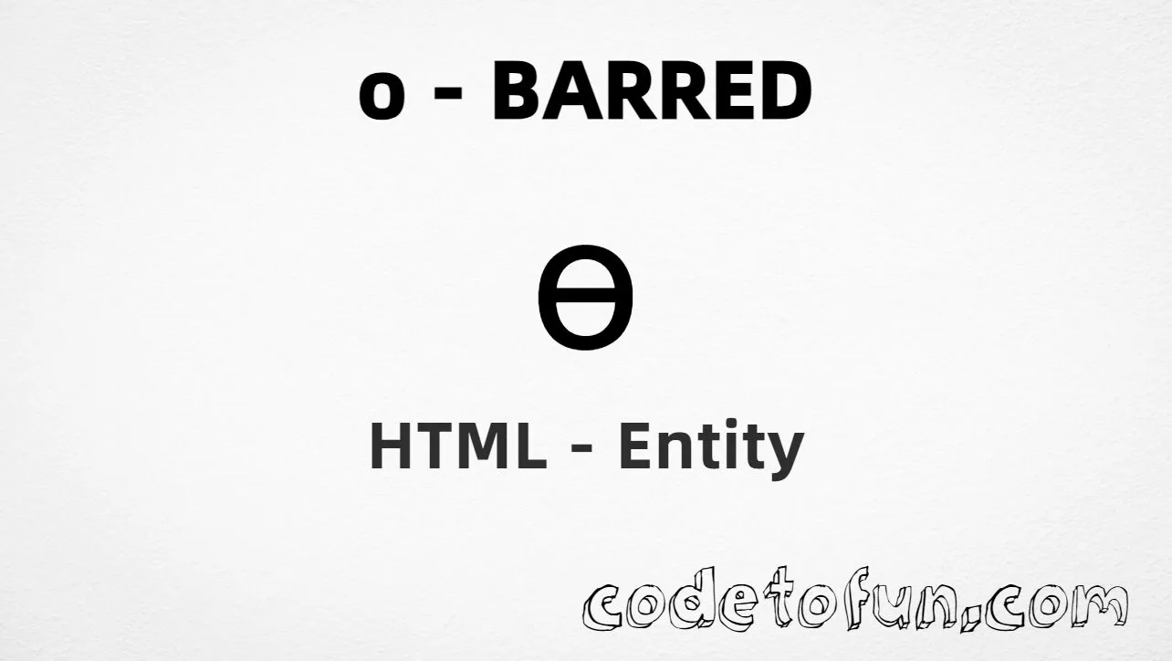 HTML Entity for Lowercase O Barred tutorial illustration