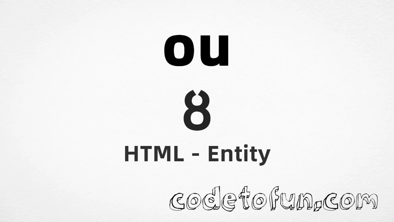 HTML Entity for Lowercase Ou tutorial illustration
