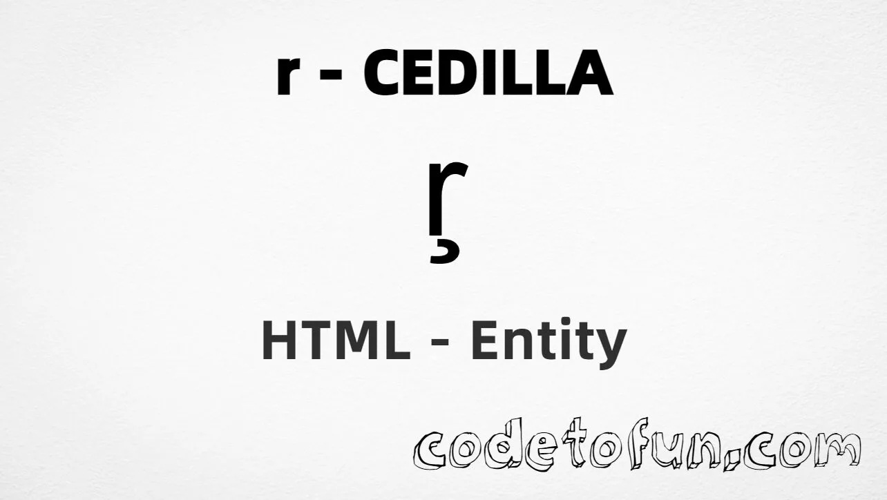 HTML Entity for Lowercase R Cedilla tutorial illustration