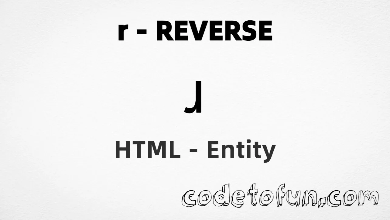 HTML Entity for Lowercase R Reverse tutorial illustration