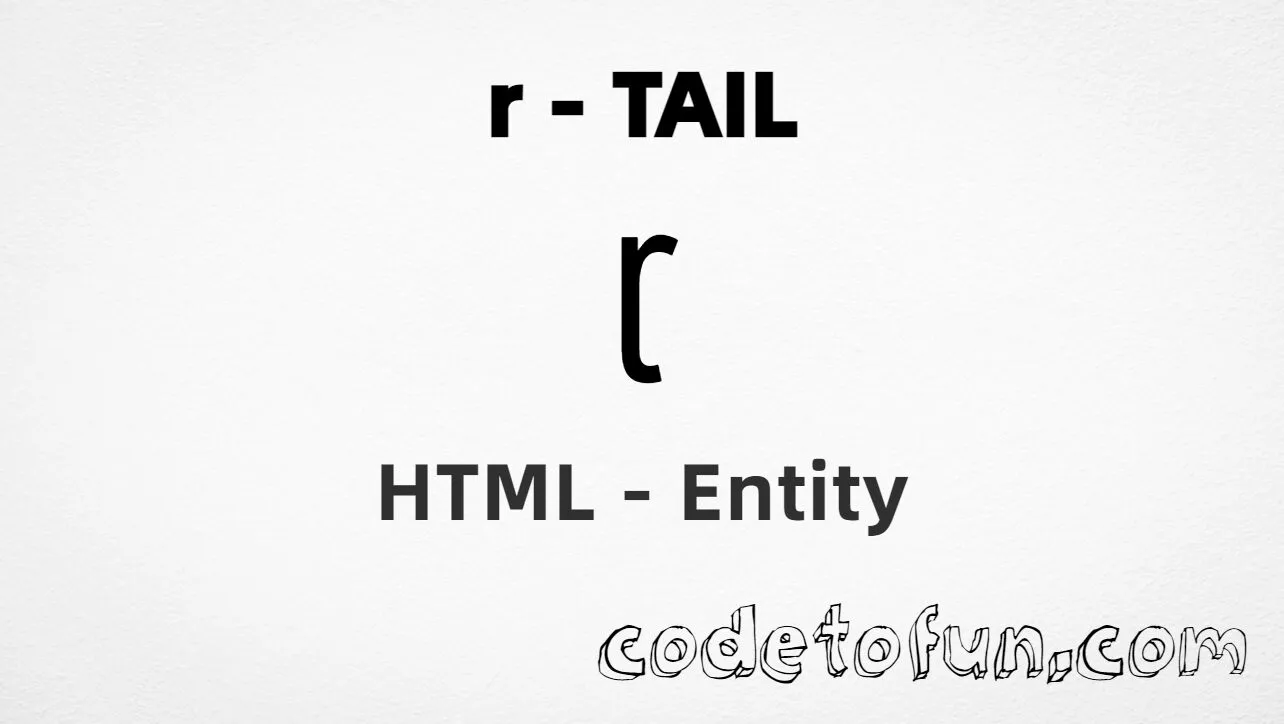 HTML Entity for Lowercase R Tail tutorial illustration