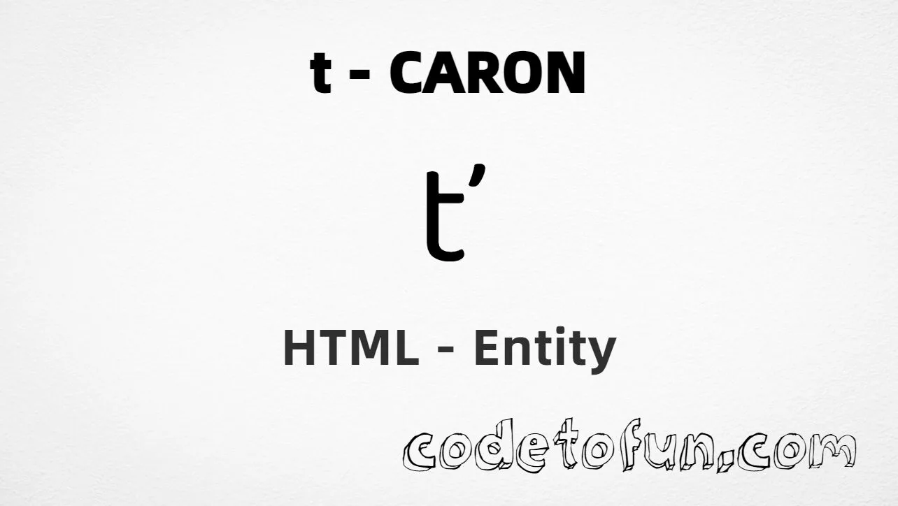 HTML Entity for Lowercase T Caron tutorial illustration