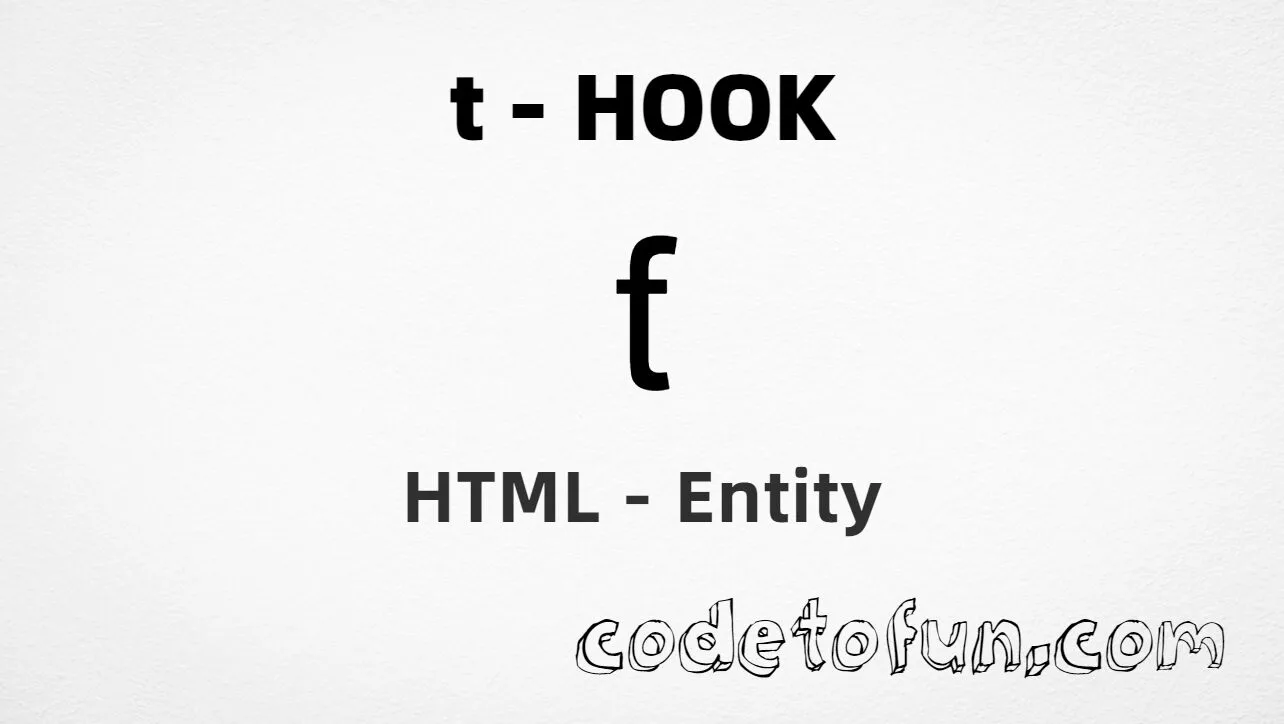 HTML Entity for Lowercase T Hook tutorial illustration