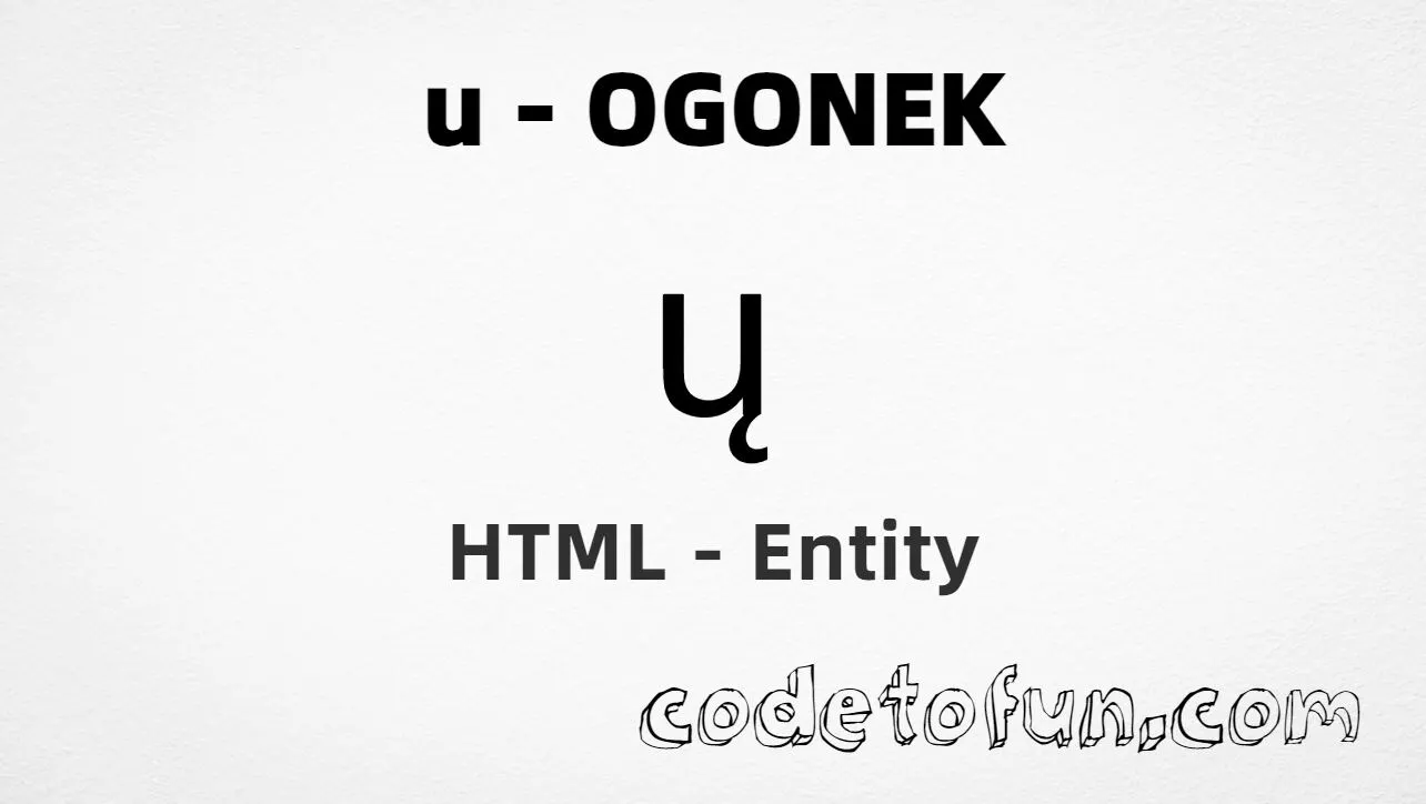 HTML Entity for Lowercase U Ogonek tutorial illustration