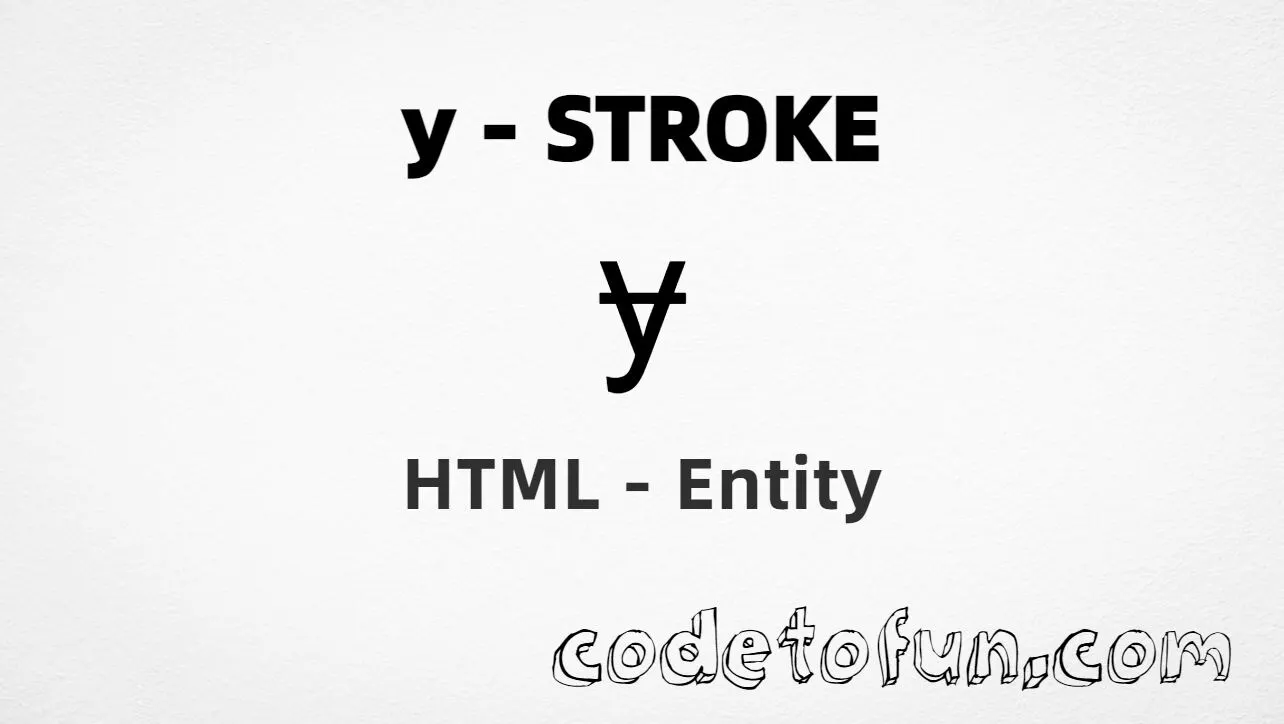 HTML Entity for Lowercase Y Stroke tutorial illustration