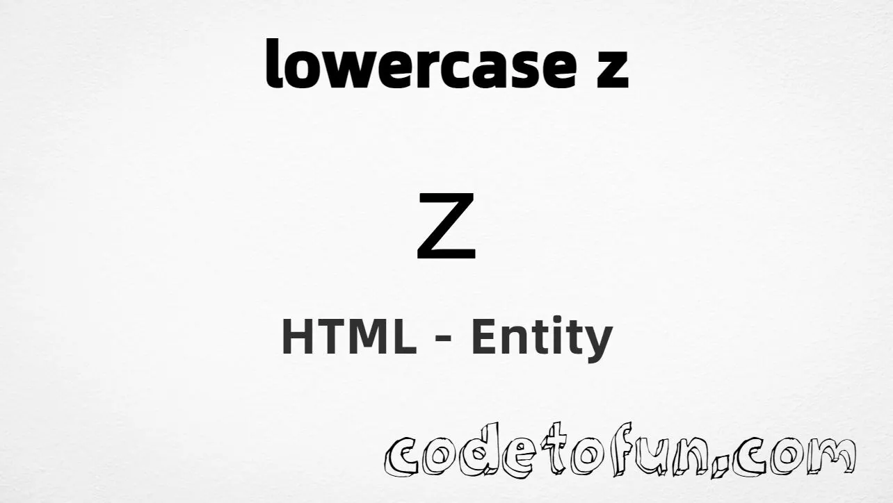 HTML Entity for Lowercase Z tutorial illustration