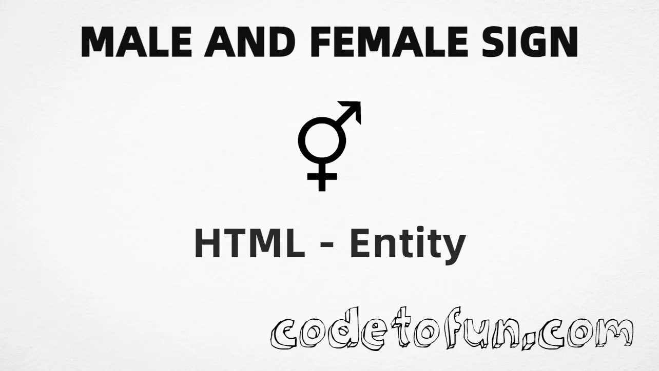 HTML entity for male and female sign (U+26A5) — hex, decimal, and CSS tutorial