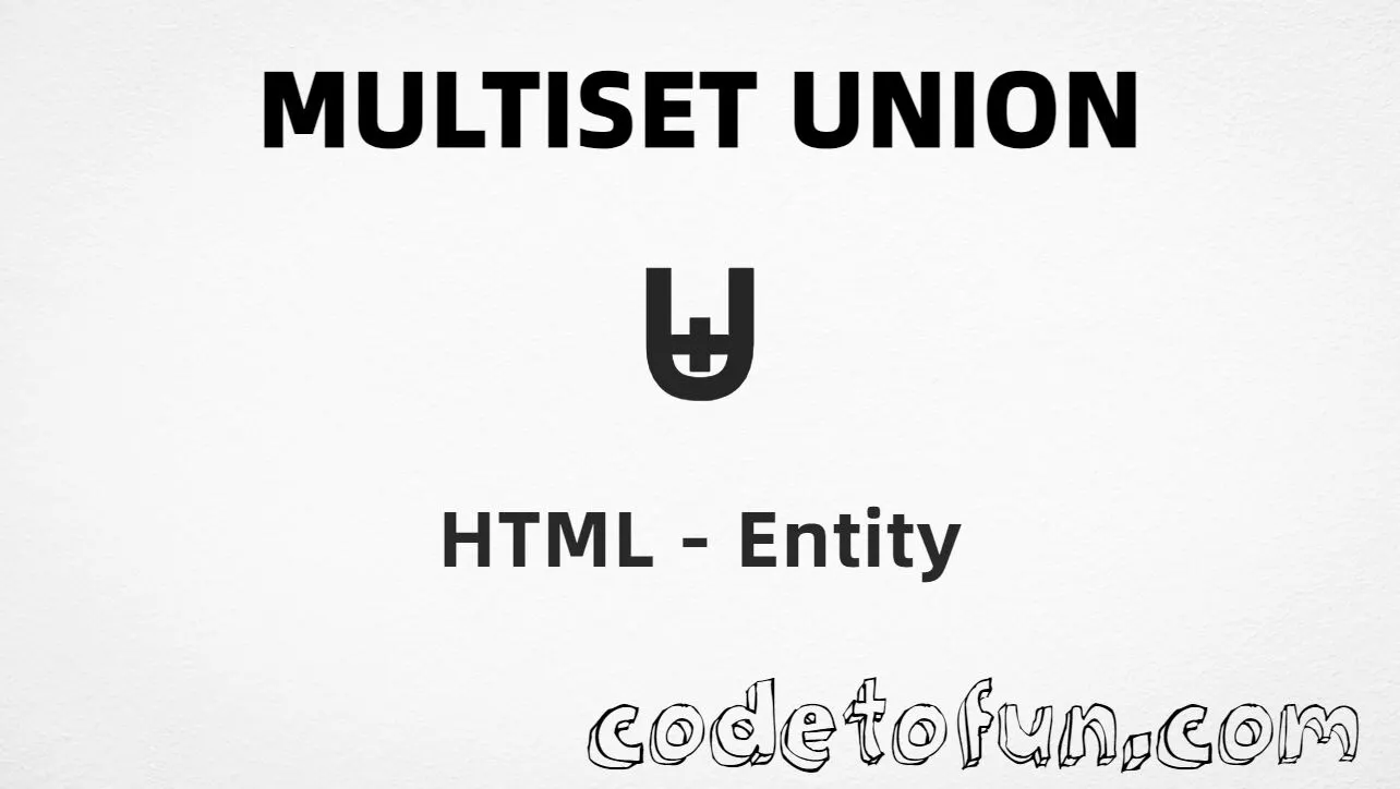 HTML entity for Multiset Union symbol (U+228E) — named uplus, hex, decimal, and CSS tutorial