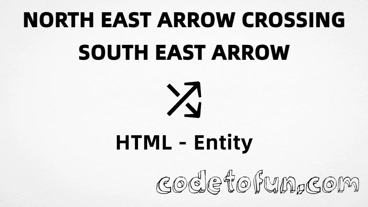 HTML entity for north east arrow crossing south east arrow (U+2932) — hex, decimal, and CSS tutorial