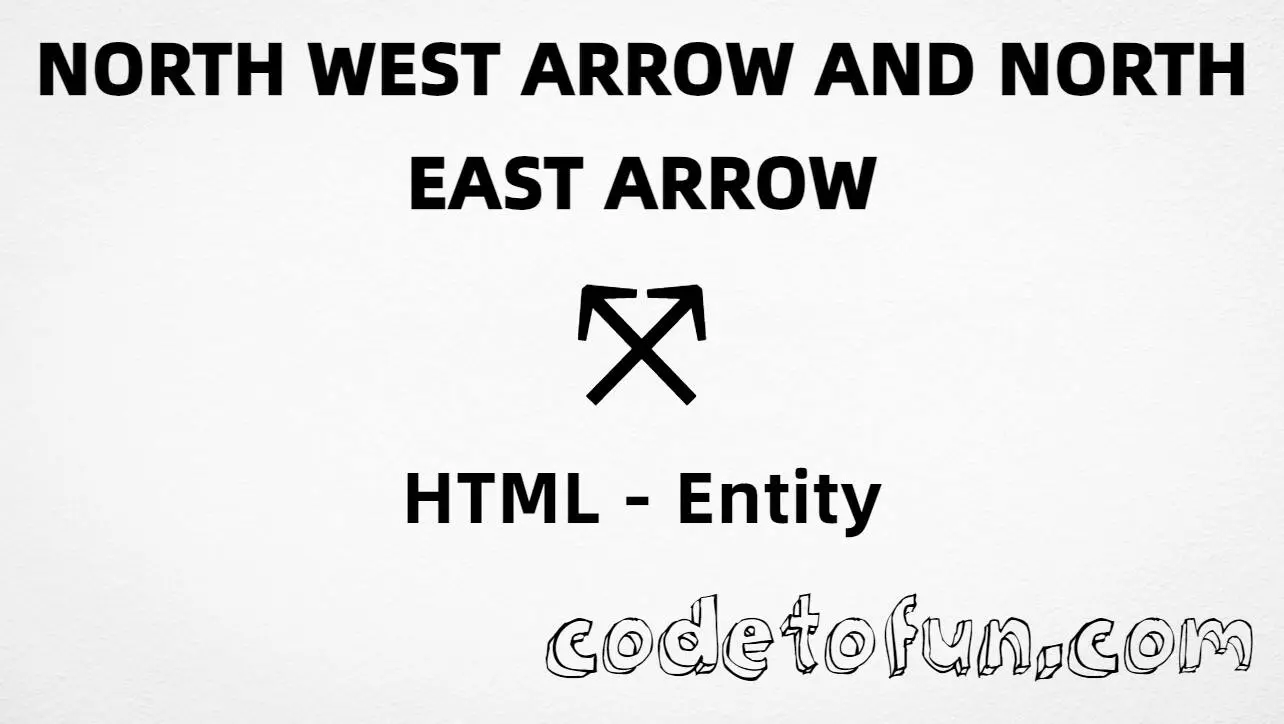 HTML entity for north west arrow and north east arrow (U+2927) — named nwnear, hex, decimal, and CSS tutorial