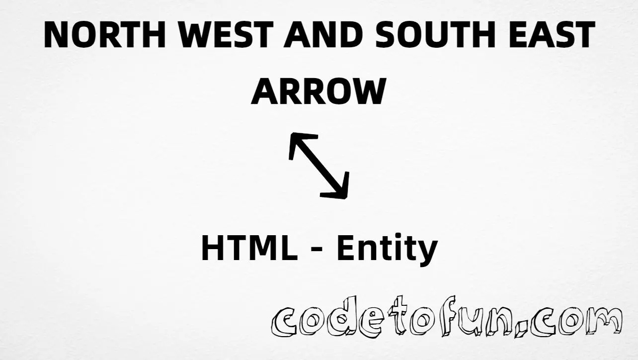 HTML entity for north west arrow and south east arrow (U+2921) — hex, decimal, and CSS tutorial
