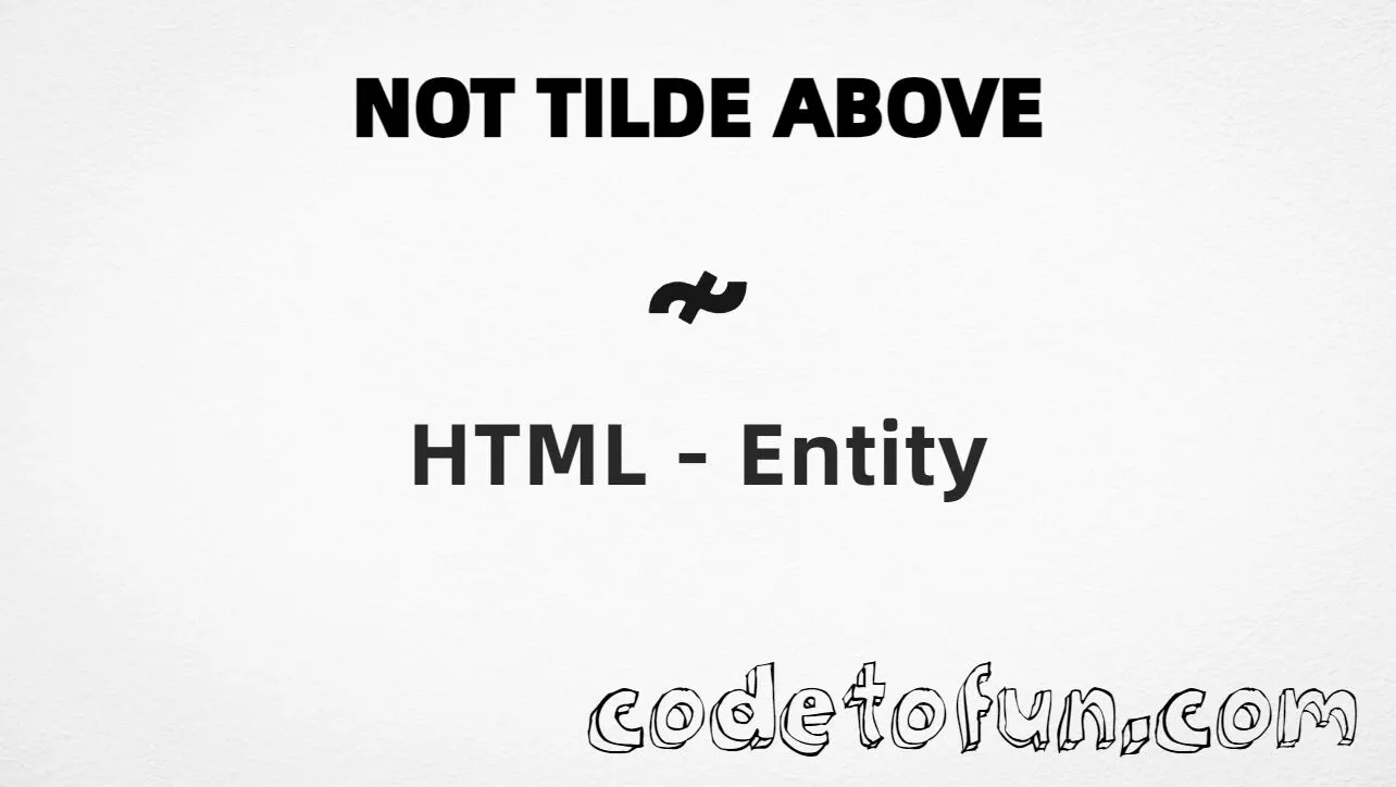 HTML entity for combining not tilde above (U+034A) — hex, decimal, and CSS tutorial