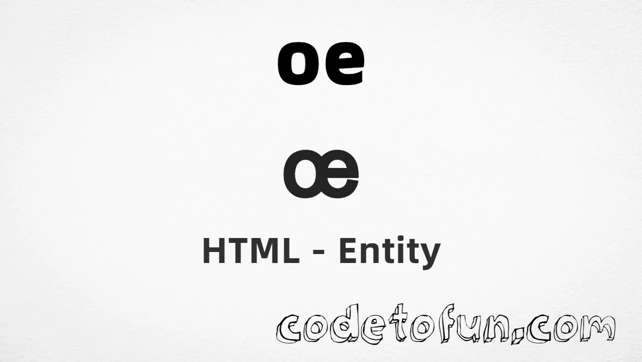 HTML entity for Latin small ligature oe (U+0153) — named oelig, hex, decimal, and CSS tutorial
