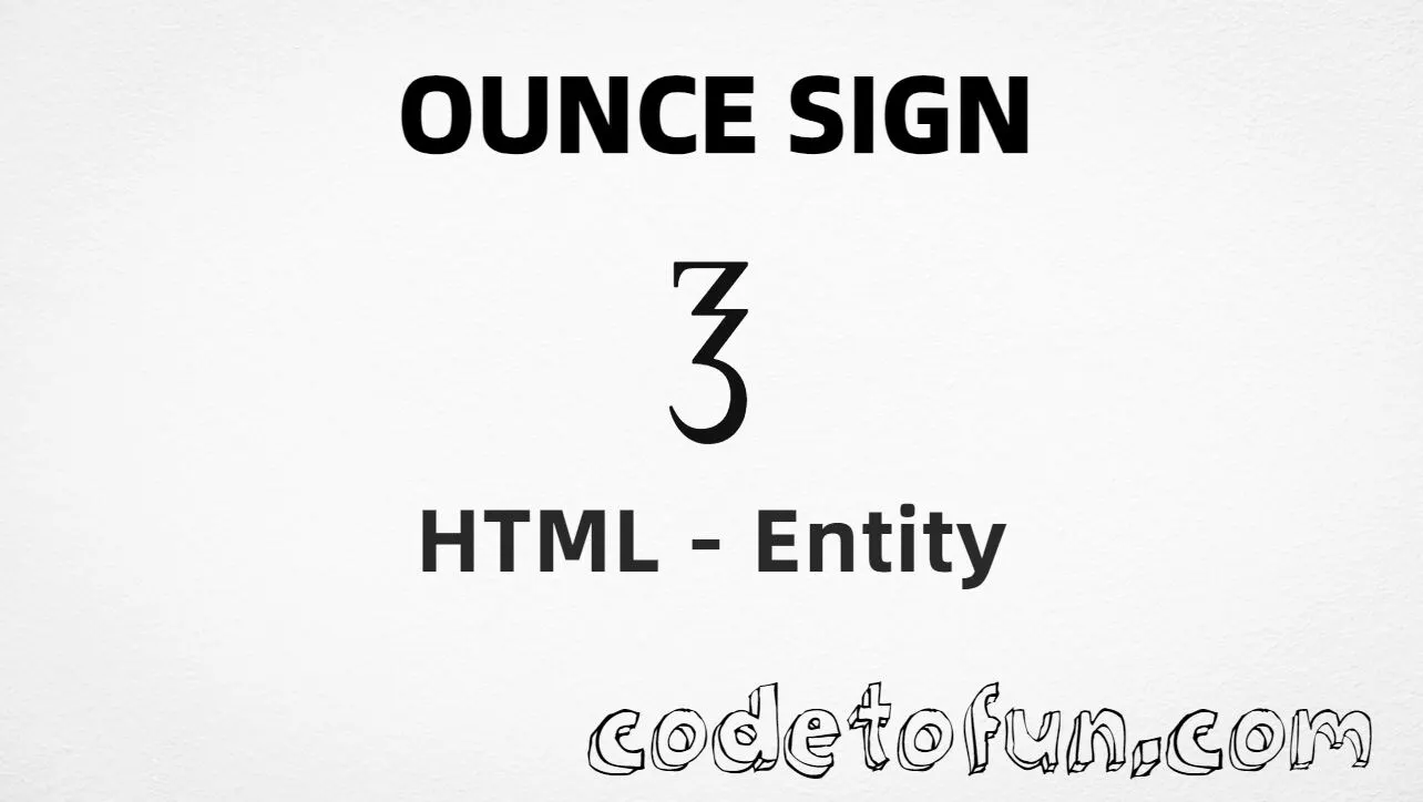 HTML entity for Ounce Sign (U+2125) — hex, decimal, and CSS tutorial for weight notation
