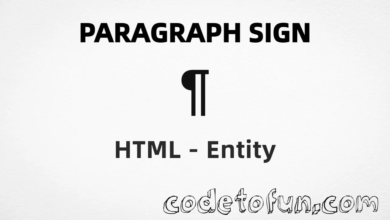 HTML entity for Paragraph Sign pilcrow (U+00B6) — para, hex, decimal, and CSS tutorial
