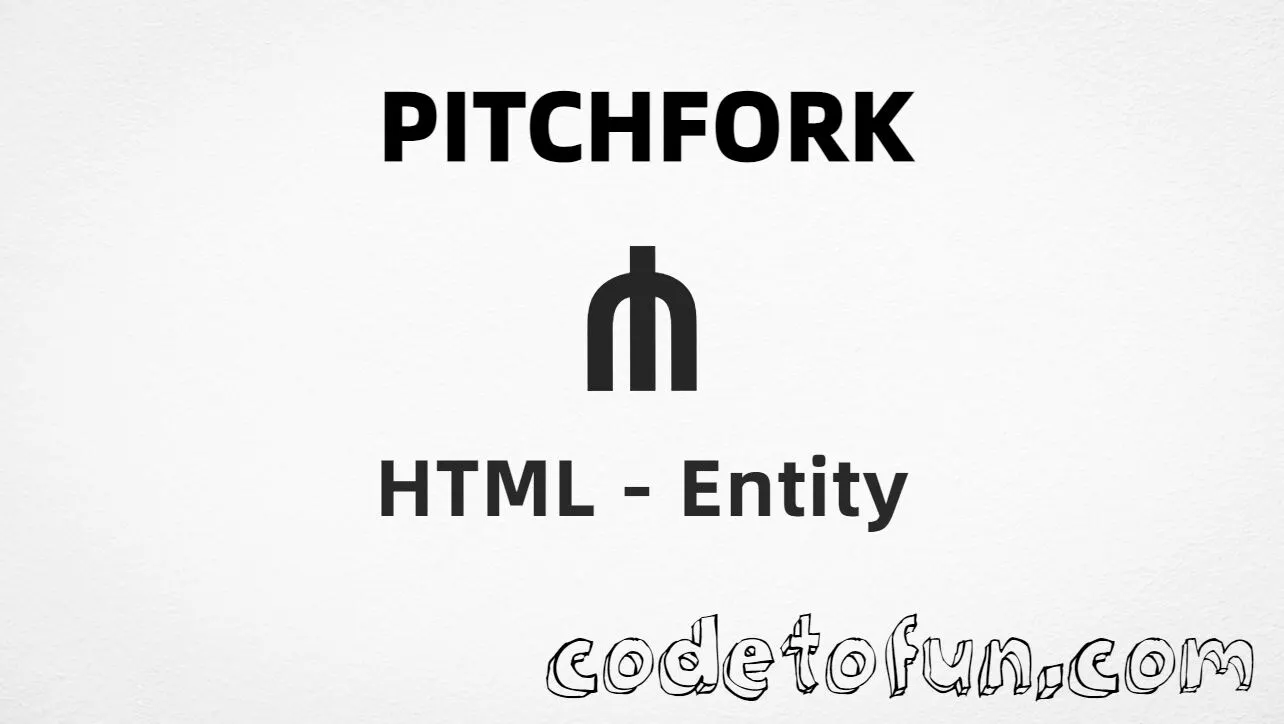 HTML Entity for Pitchfork symbol tutorial illustration